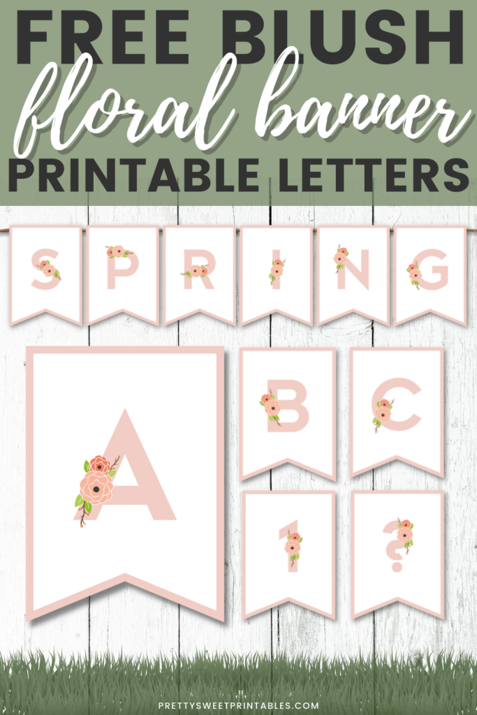 free blush floral banner printable letters