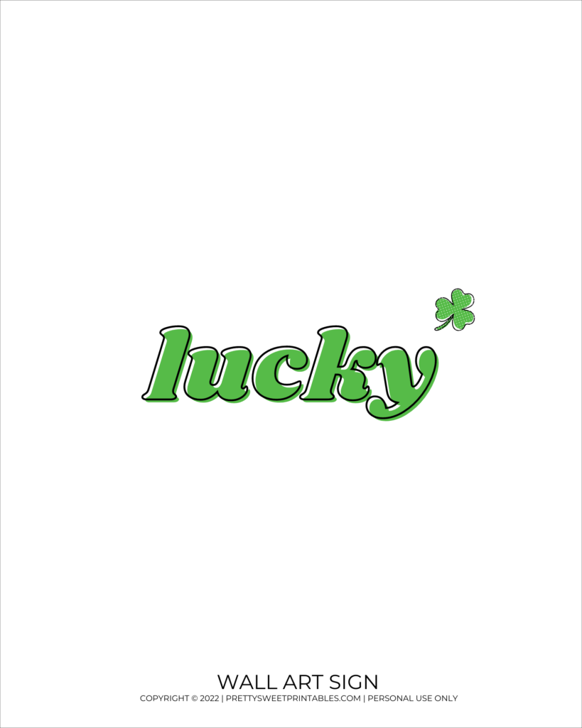 st. patrick's day signs lucky print