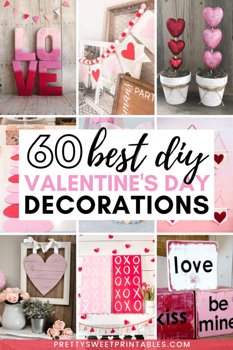 60 DIY Valentine’s Day Decorations To Make Your Heart Swoon | Pretty ...